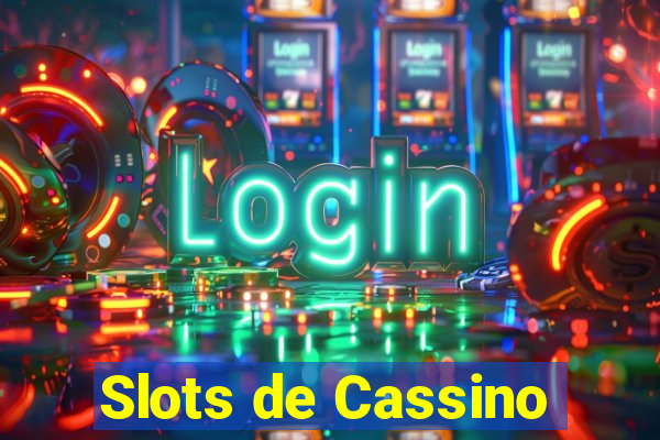 Slots de Cassino