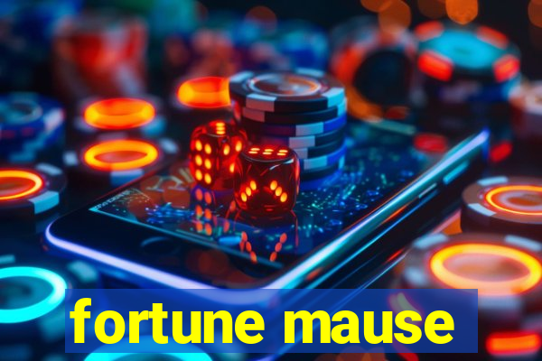 fortune mause