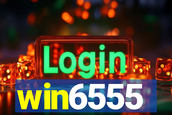 win6555