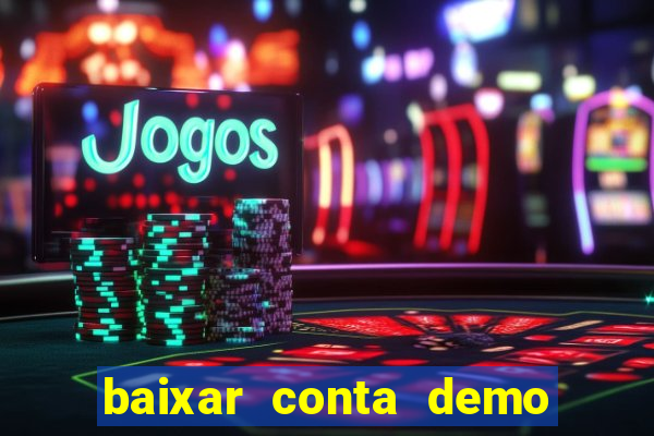 baixar conta demo fortune tiger