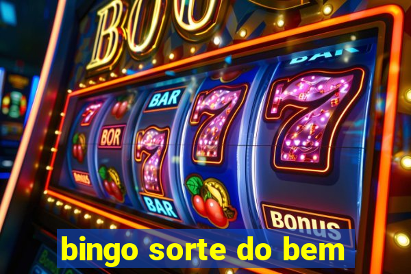 bingo sorte do bem