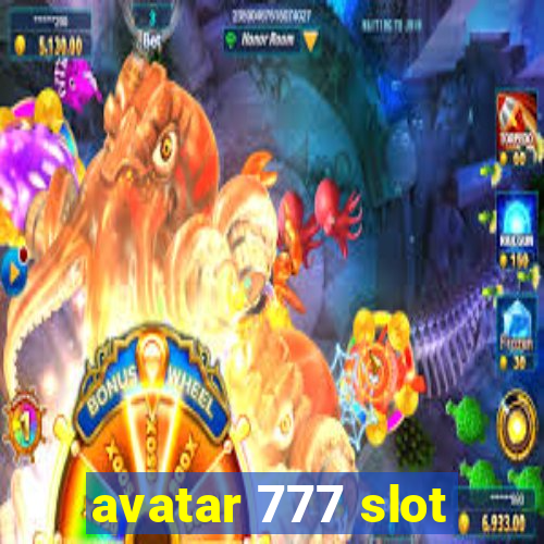 avatar 777 slot