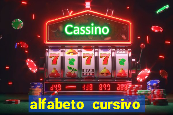 alfabeto cursivo para treinar caligrafia