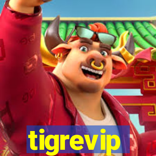 tigrevip