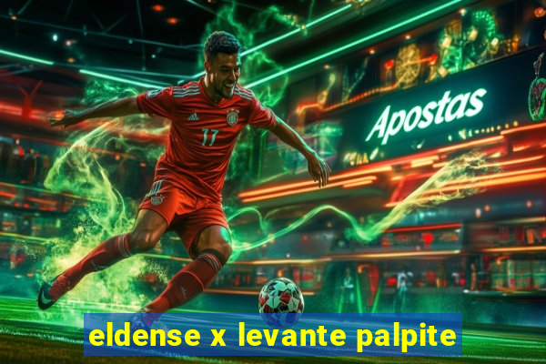 eldense x levante palpite