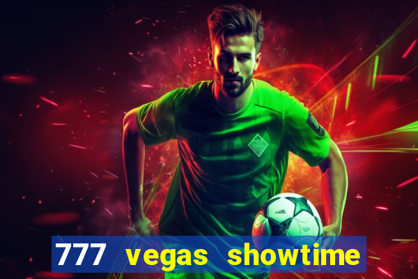 777 vegas showtime slot free play