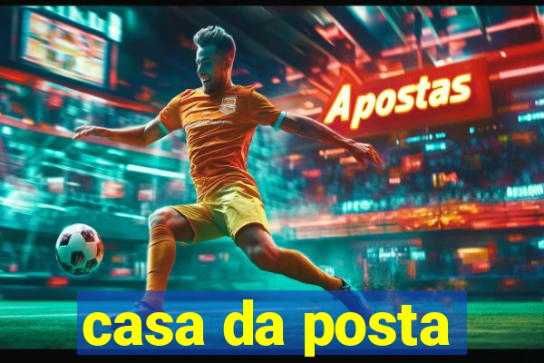 casa da posta