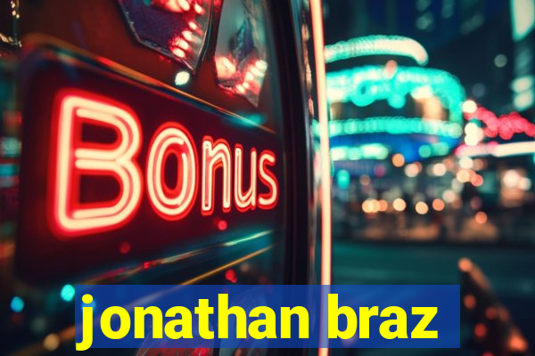 jonathan braz