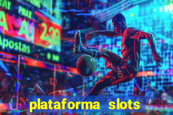 plataforma slots pagando no cadastro