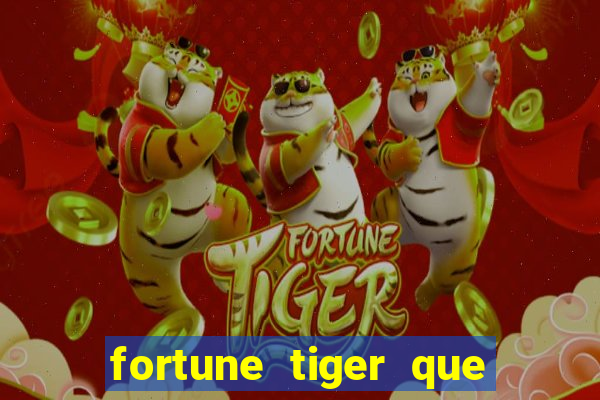 fortune tiger que da bonus no cadastro