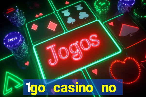 1go casino no deposit bonus codes