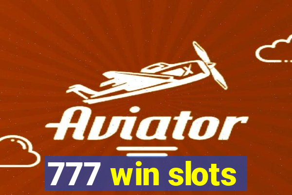 777 win slots