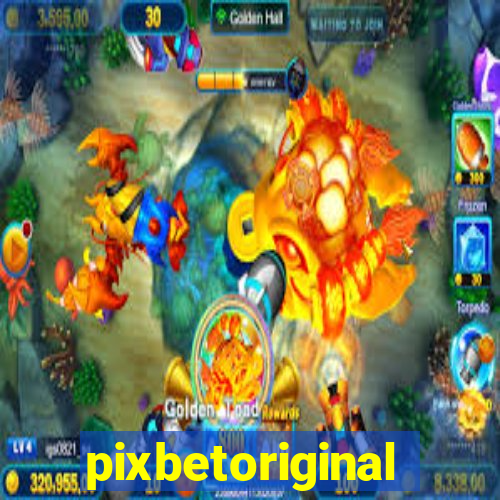 pixbetoriginal