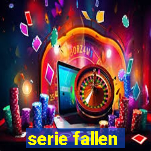 serie fallen