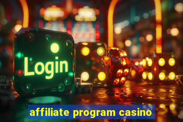 affiliate program casino