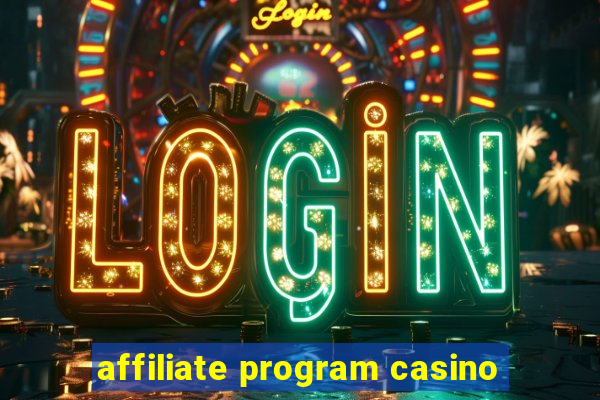 affiliate program casino