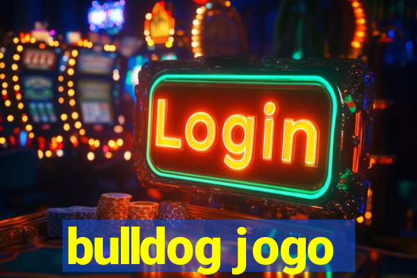 bulldog jogo