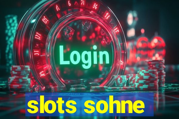 slots sohne