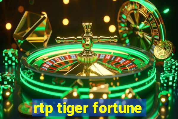 rtp tiger fortune