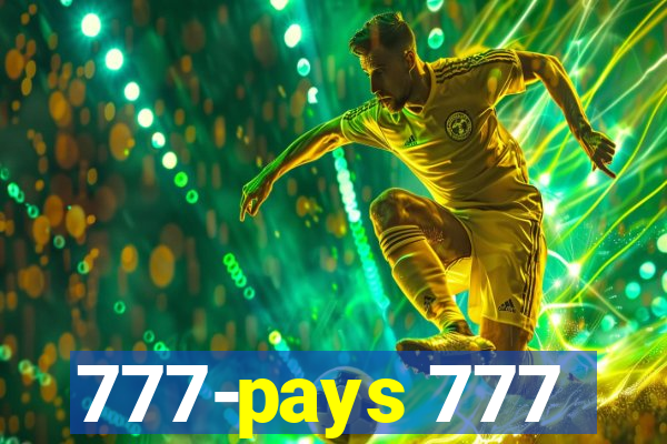 777-pays 777