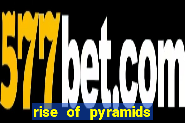 rise of pyramids slot demo