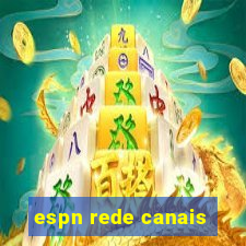 espn rede canais