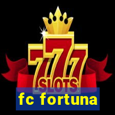 fc fortuna