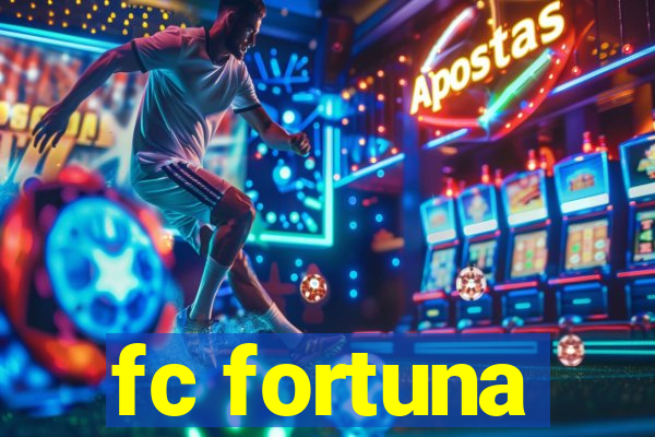 fc fortuna