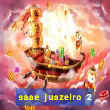 saae juazeiro 2 via de conta