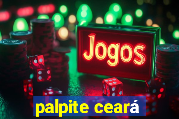 palpite ceará