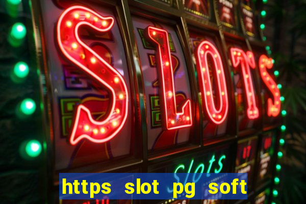 https slot pg soft prodevreal com