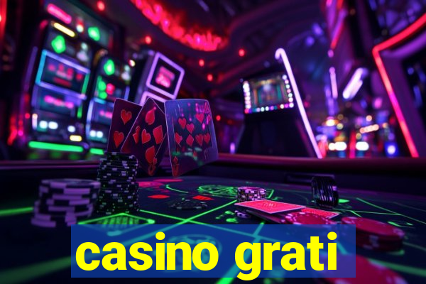 casino grati