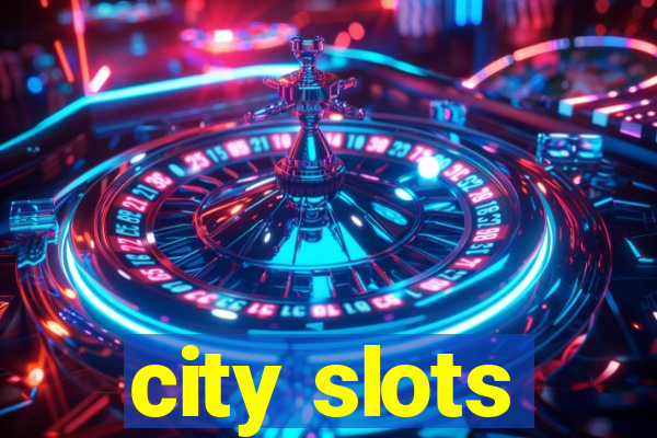 city slots