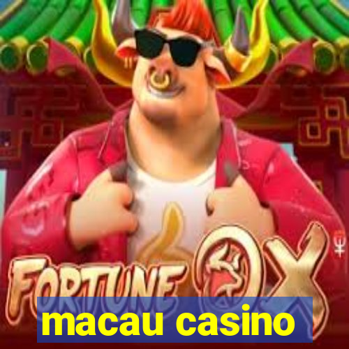 macau casino