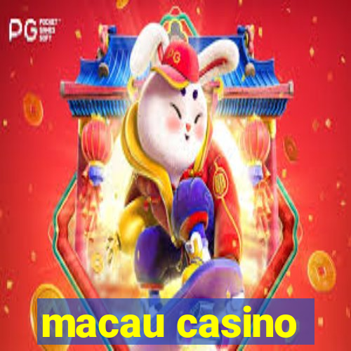 macau casino