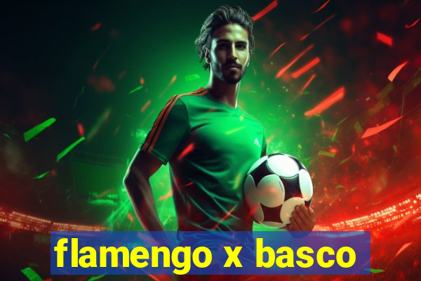 flamengo x basco