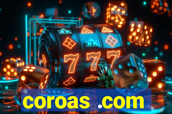 coroas .com