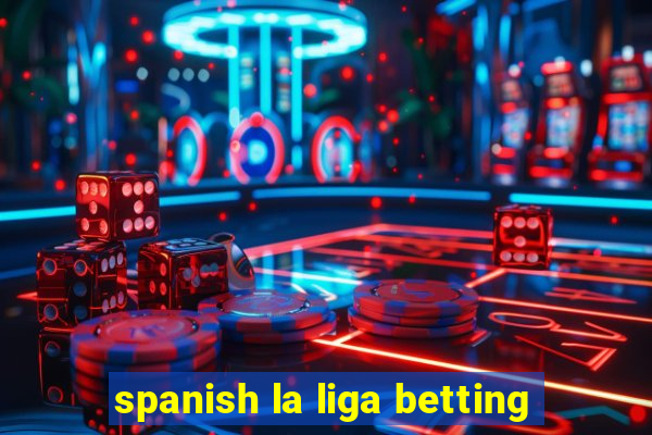 spanish la liga betting