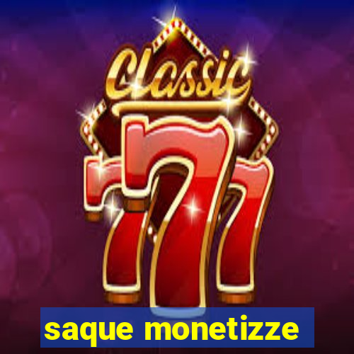 saque monetizze