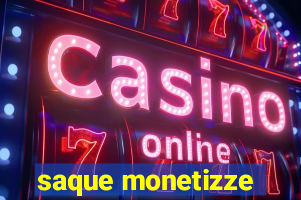 saque monetizze