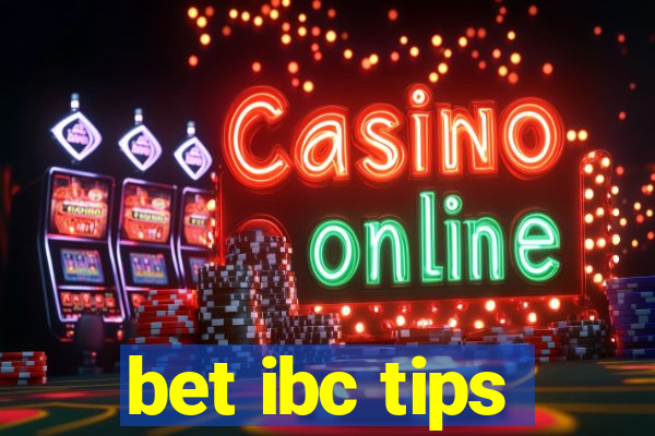 bet ibc tips