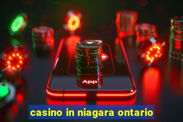 casino in niagara ontario