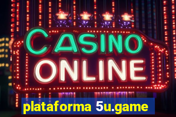 plataforma 5u.game