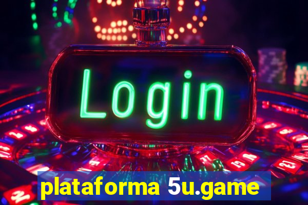 plataforma 5u.game