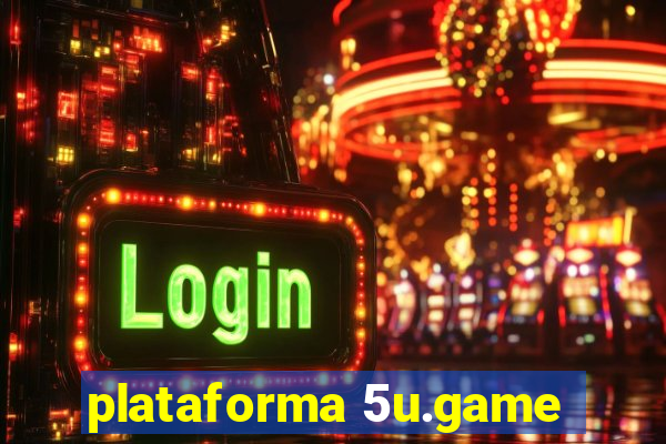 plataforma 5u.game