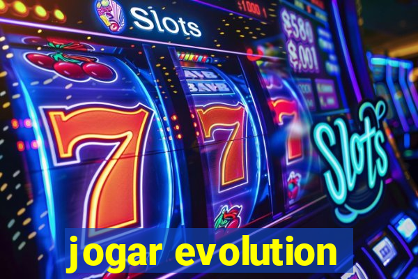 jogar evolution