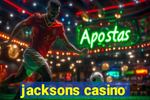 jacksons casino