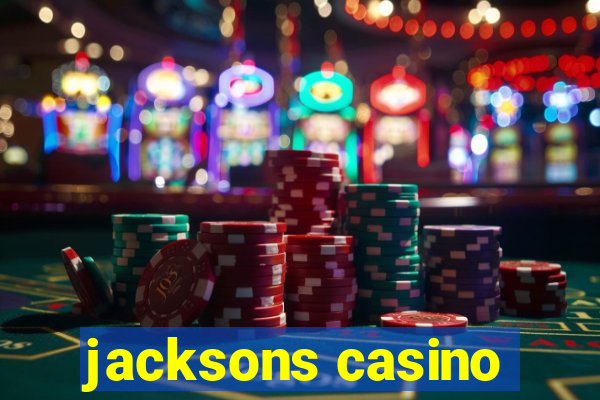 jacksons casino