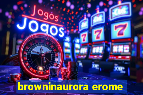 browninaurora erome