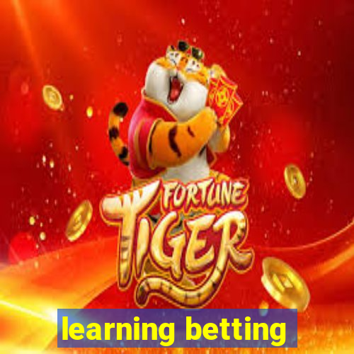 learning betting